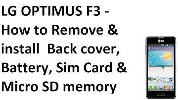 LG Optimus F3 Remove Replace & Install Back cover / Battery / Sim Card / Micro SD memory Card insert