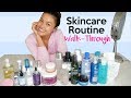 My Complete Skincare Routine Walk-Through | My Skincare Philosophy