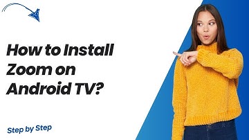 How to Install Zoom on Android TV ? - Step by Step