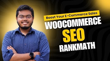 Boost Your E-Commerce Sales: WooCommerce Product SEO with RankMath [Step-by-Step]