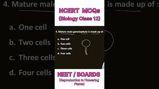 NCERT MCQs | NEET Biology | Reproduction in flowering plants Class 12 Biology| Biology shorts #neet