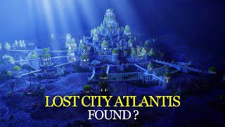 Lost city of ATLANTIS finally FOUND ?