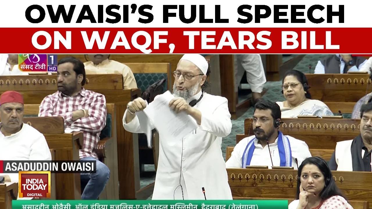AIMIM Chief Asaduddin Owaisi Full Speech On Waqf Debate In Parliament, Tears Apart Bill In Lok Sabha