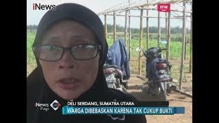 Tak Memiliki Bukti Kuat, Warga Bangun Rejo yang Ditangkap Polisi Dibebaskan - iNews Pagi 30/01
