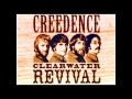 CREEDENCE CLEARWATER REVIVAL - LOOKING FOR A REASON