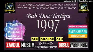 Zaadul Muslim,1997 Bab Doa Tidak Tertipu, Al-Mubarokah 2 September 1997