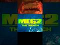 The Meg 2 The Trench Trailer 1 2023 