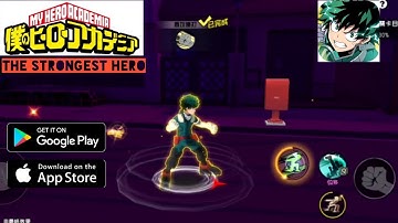 MY HERO ACADEMIA: THE STRONGEST HERO CBT GAMEPLAY 2020