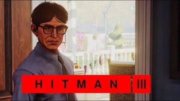 HITMAN 3 | Elusive Target | The Serial Killer - Year 3 | No Loadout (1:00)
