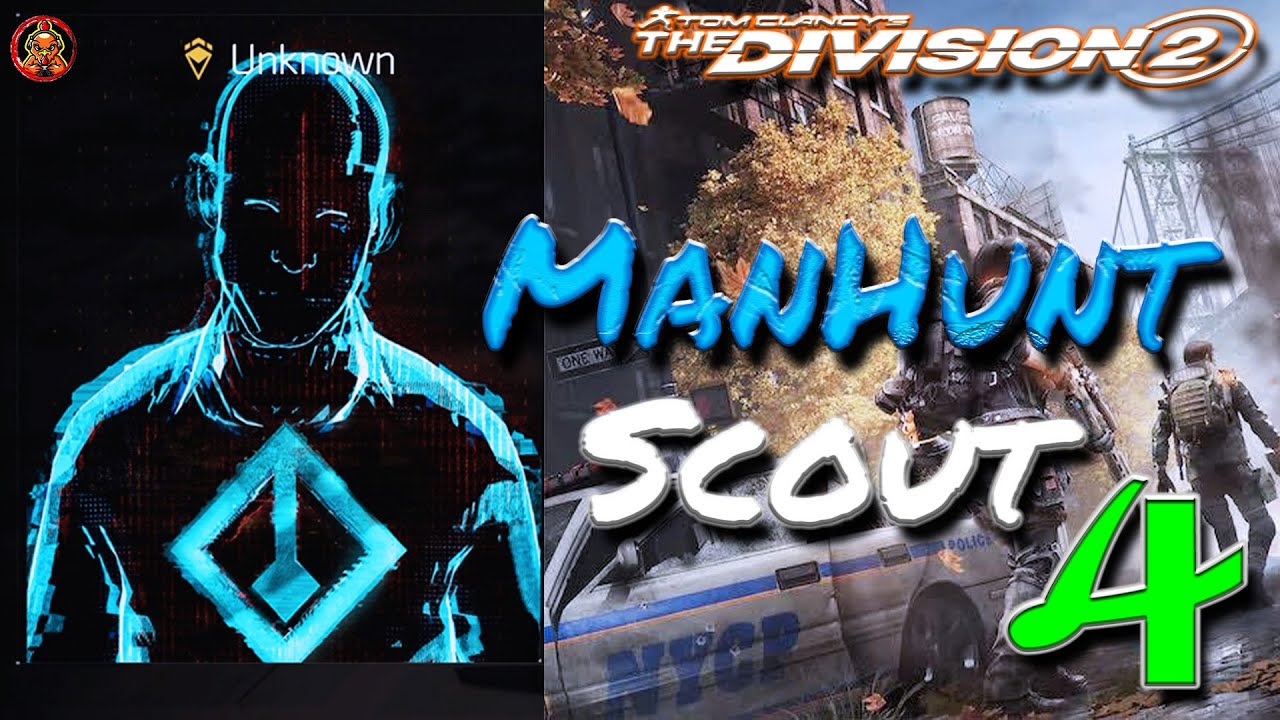 How to Guide to Scouts 4 - Y7S1 Crossroads Manhunt, The Division 2