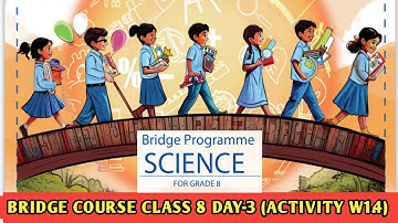 Class 8 Science Bridge Course 2025 | Week 1 Full Explanation | NCERT Based Revision