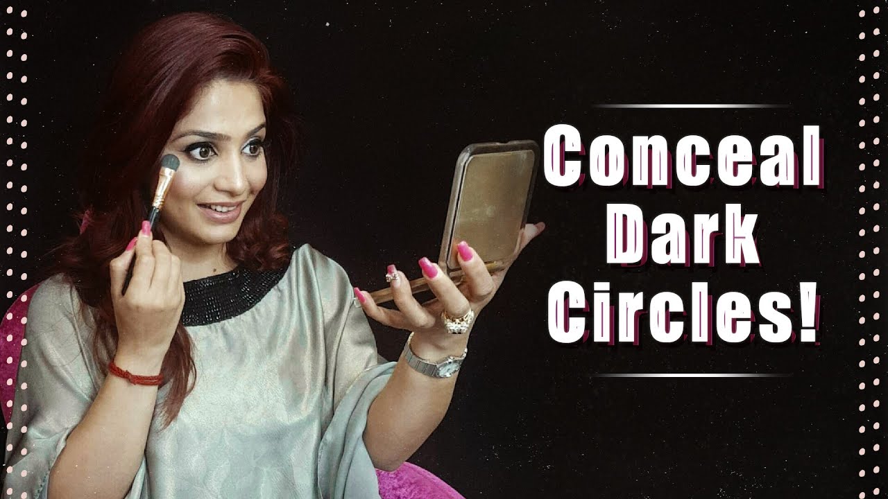 How to Conceal Dark Circles Makeup Tutorial to Cover Dark Circles