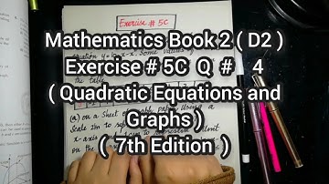 Mathematics Book 2 ( D2 ) New syllabus | 7th Edition | Exercise 5 C | Q # 4 | in Urdu Hindi
