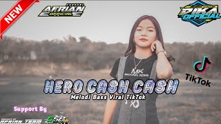 REMIX DJ Hero Cash Cash Full Bass Slow Enak Di Dengar 2022 Remixer Dika Official