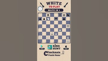 Checkmate in ONE Puzzle 13 | White 2 Move | King Hunt Chess Puzzle Game | Chess Puzzles #shorts