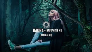 Daora - Safe With Me (Original Mix) |Melodic Minimal|