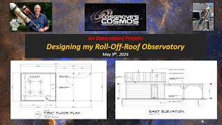 Designing my Roll-Off-Roof Observatory!