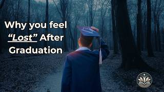 Why So Many Teens Feel "Lost" After Graduating Highschool