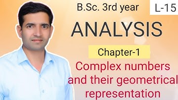 Bsc 3rd year L-15 complex analysis  chapter-1 complex numbers.. Jitendra kumar