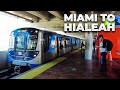 Miami to Hialeah via Public Transportation for $2.25