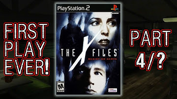 The X-Files: Resist or Serve (Part 4/?) first playthrough [PS2] (Stream Archive, Unedited)