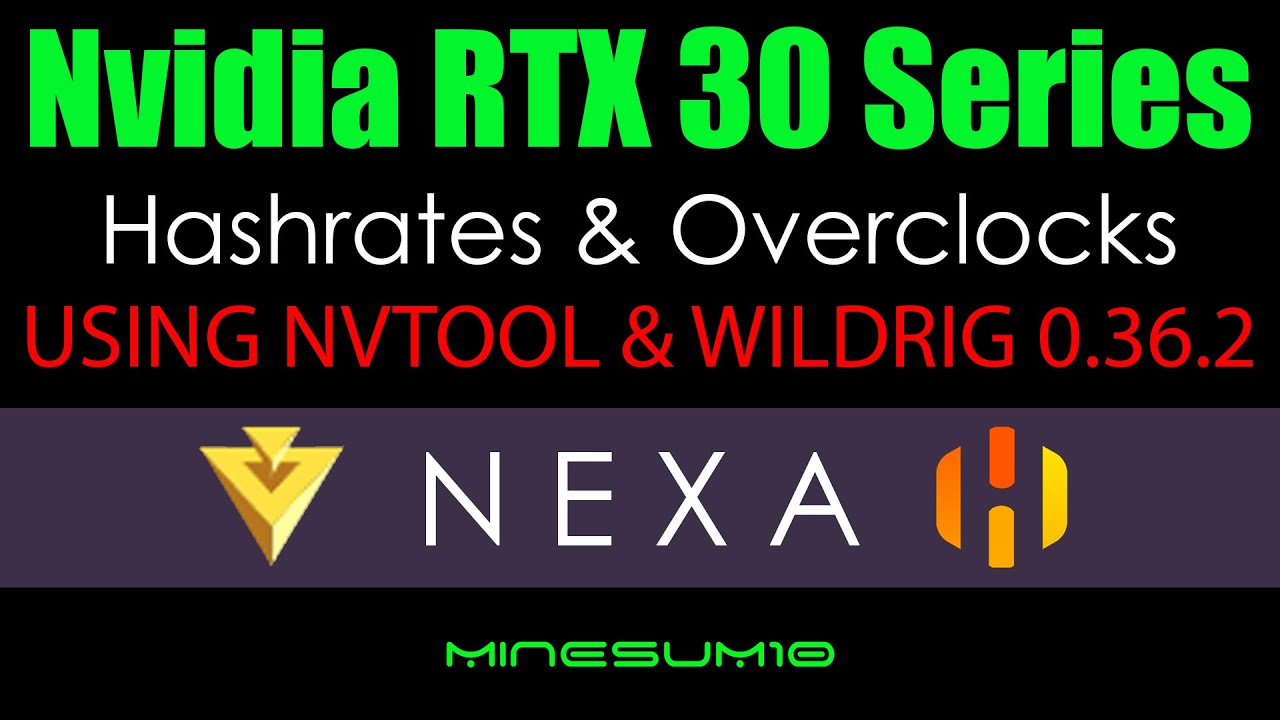 Better Efficiency On Nexa Using NVTOOL On HiveOS And Wildrig 0 36 2