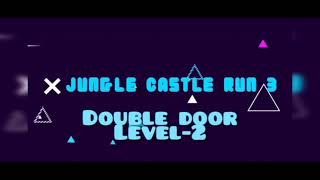 Jungle Castle Run 3[DOUBLE DOOR, LEVEL-2] screenshot 5