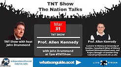 TNT Show - John Drummond interviewing Prof. Allen Kennedy #TNTShow title=