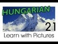 Learn Hungarian Vocabulary with Pictures - Describing the World Around You