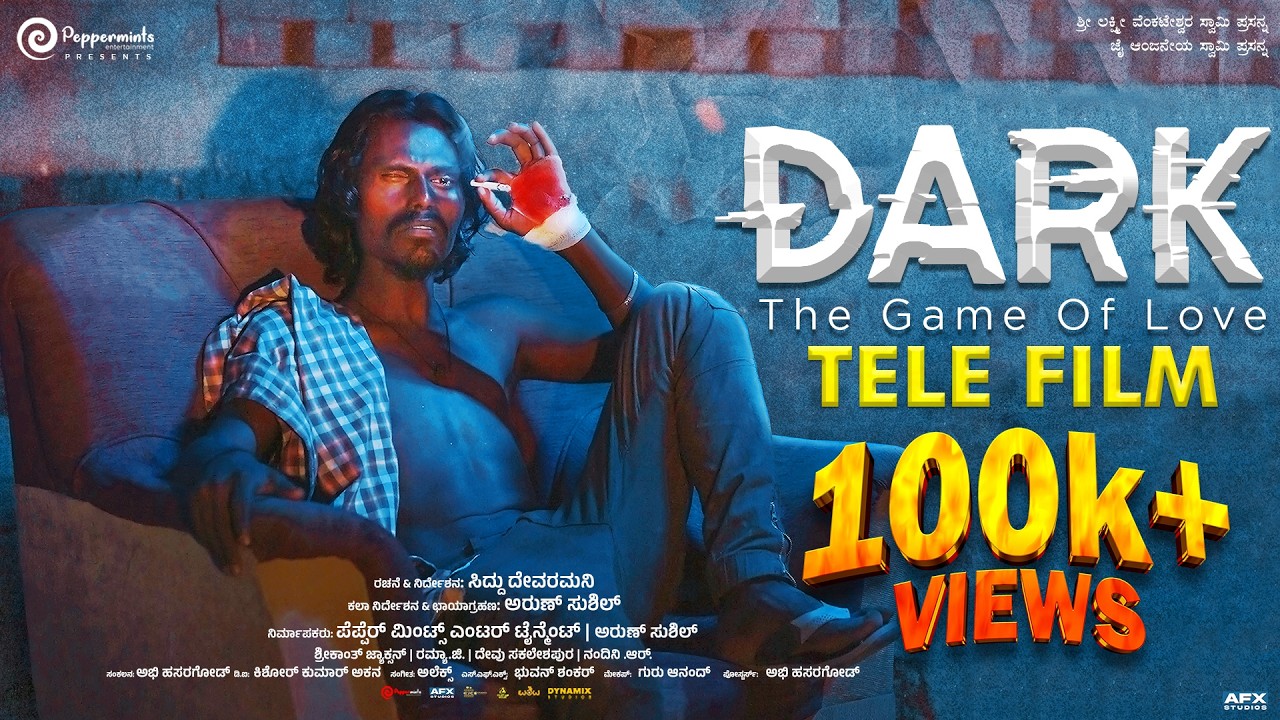 DARK -The Game of Love || Tele Film 4K ​ |Shreekanthjackson⁩ | RAMYA G |Peppermints Entertainment