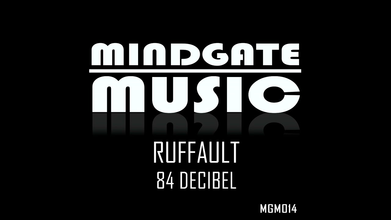 Ruffault - 84 Decibel (Original Mix)