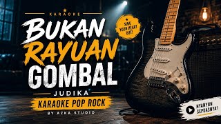 🎤 Karaoke Bukan Rayuan Gombal - Judika | Pop Rock Full Version | Azka Studio