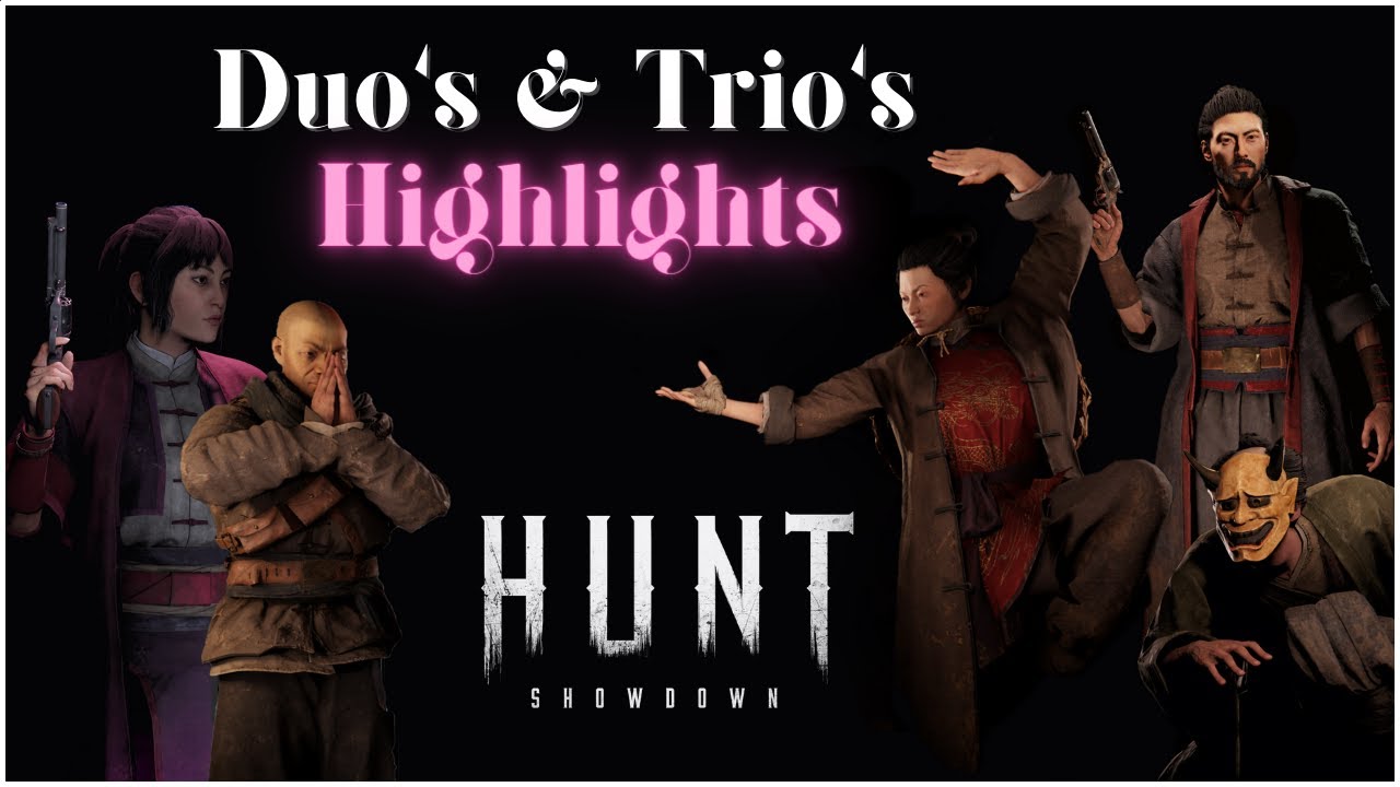 Hunt Showdown - Duo's & Trio's Highlights