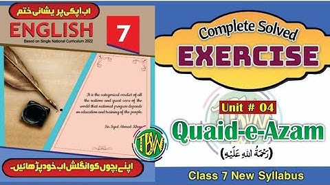 Quaid.e.Azam | Exercise | Lesson No. 4 | Qaid-e-Azam | English Class 7 | @thebiolishworld