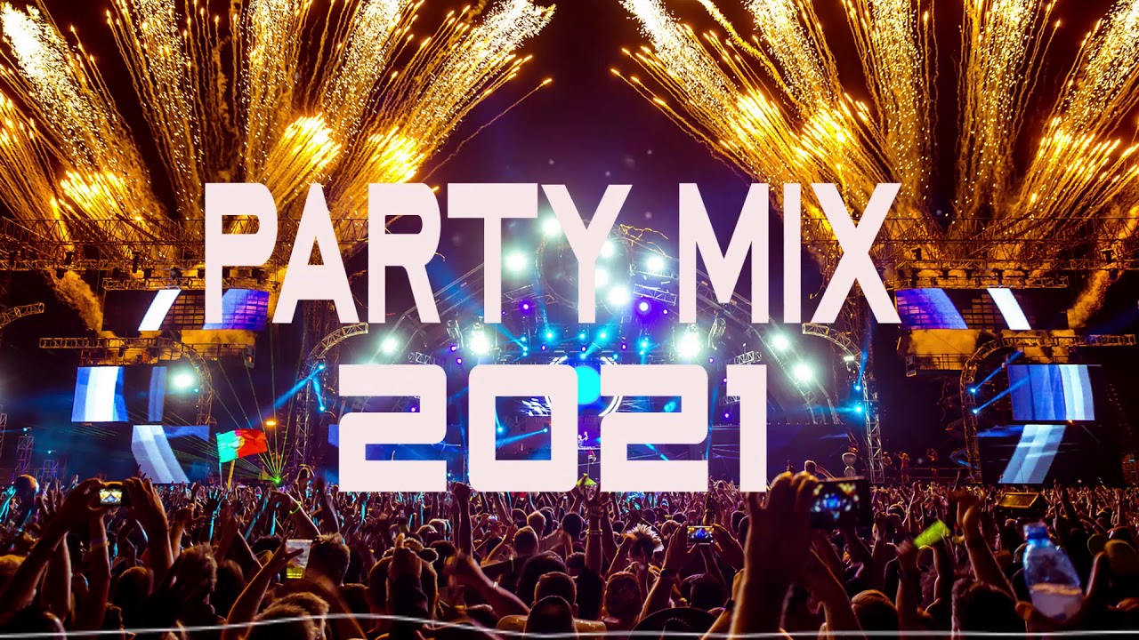 Party Mix 2021 - EDM Party Electro House 2021| Pop | Dance