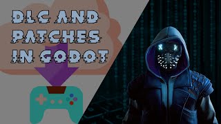 Godot DLC and Patches