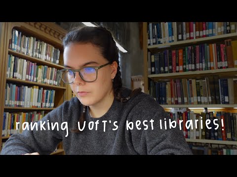 ranking UofT libraries fighting the urge to study in my room robarts emmanual college etc