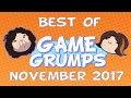 Best of Game Grumps - November 2017