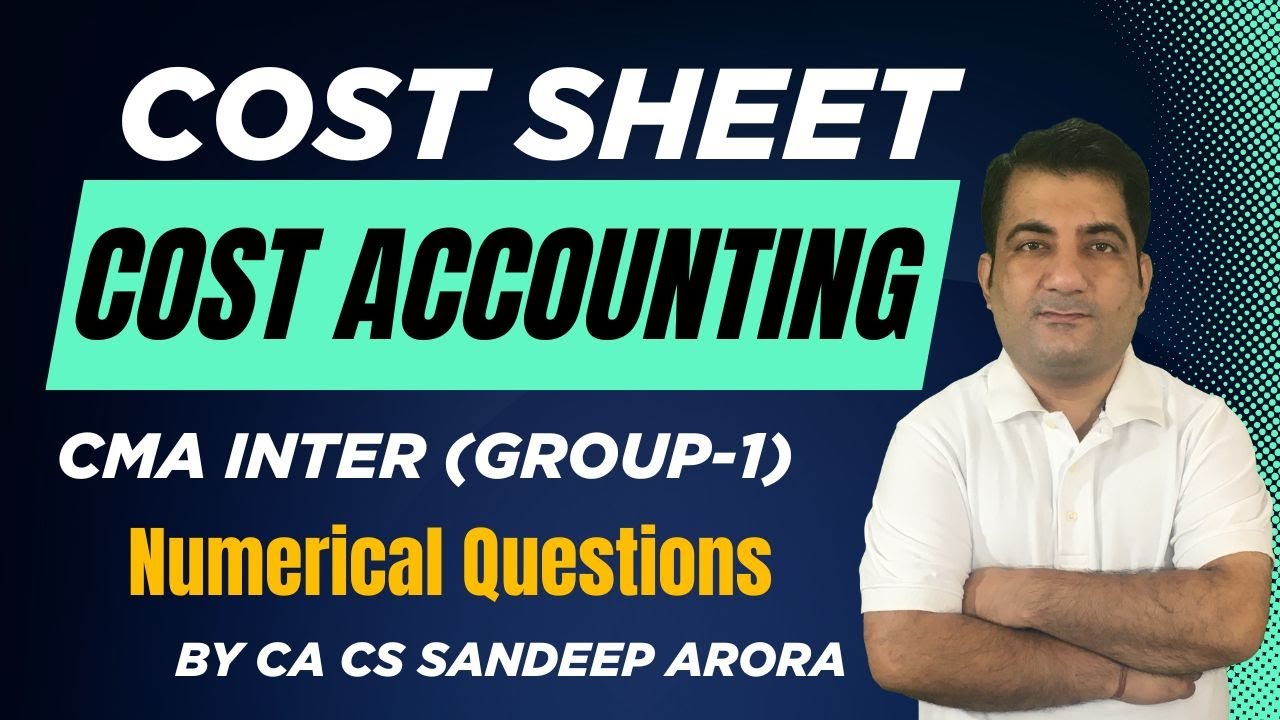 Cost Sheet !  Demo Lectures ! CMA Inter ! Cost Accounting ! June/Dec 2026 
