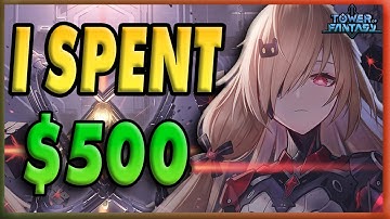 Tower of Fantasy: I Spent $500 So You Don