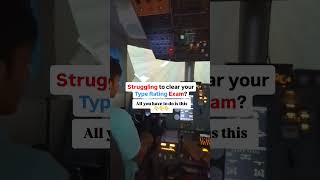 Do These To Clear Your Type Rating Exam