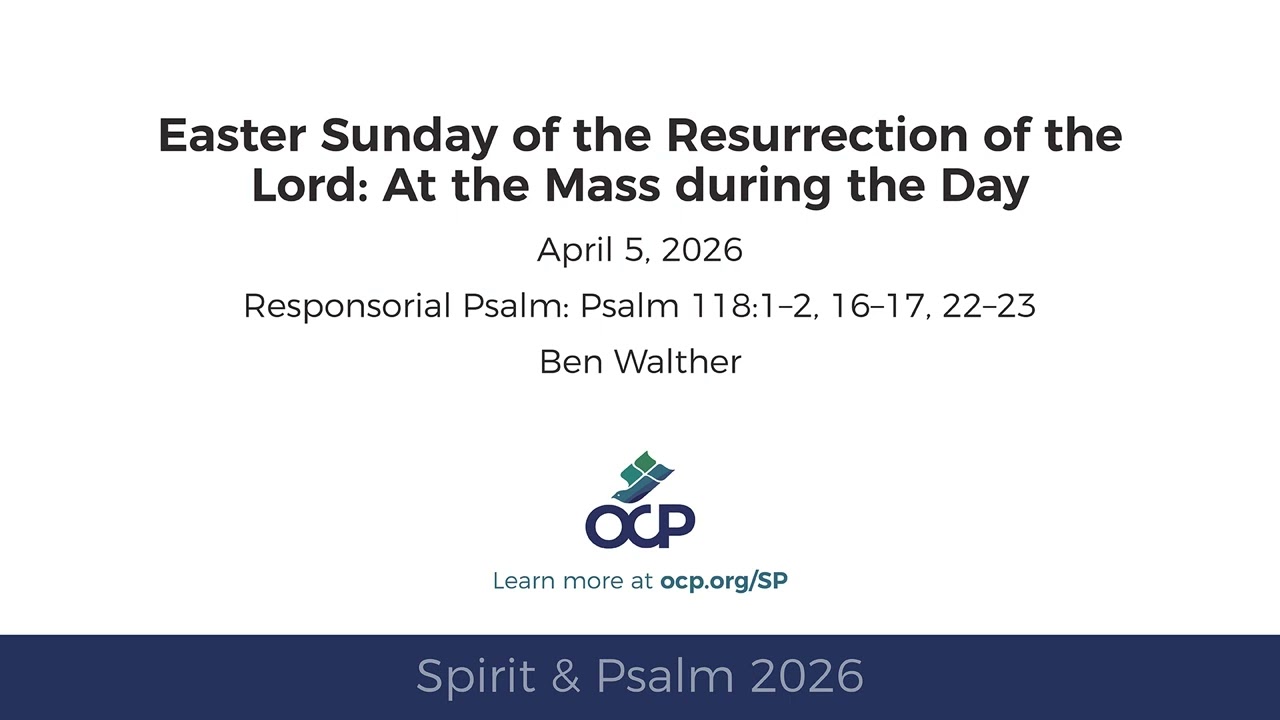 Spirit & Psalm 2026 - Easter Sunday - Psalm
