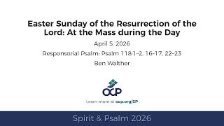 Spirit & Psalm 2026 - Easter Sunday - Psalm