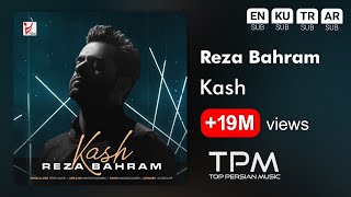 Reza Bahram - Kash - آهنگ کاش از رضا بهرام Resimi