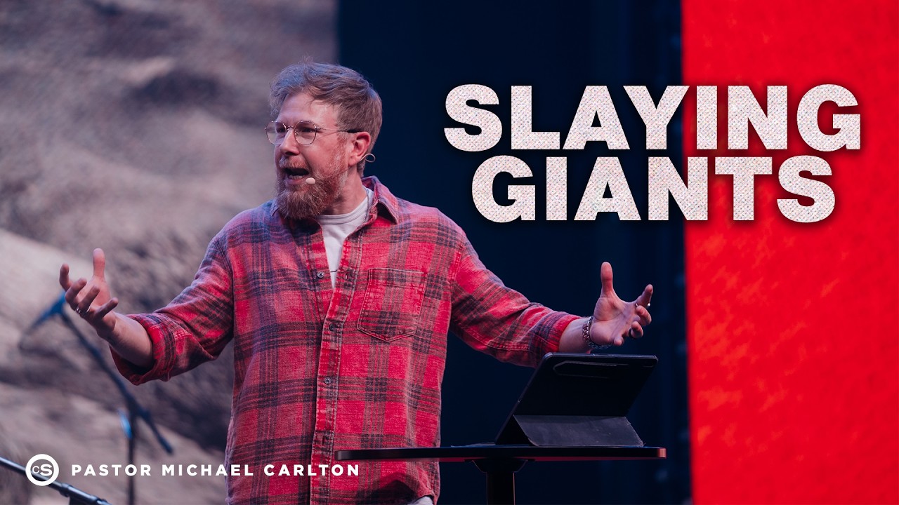 Slaying Giants | Cornerstone Church | Michael Carlton