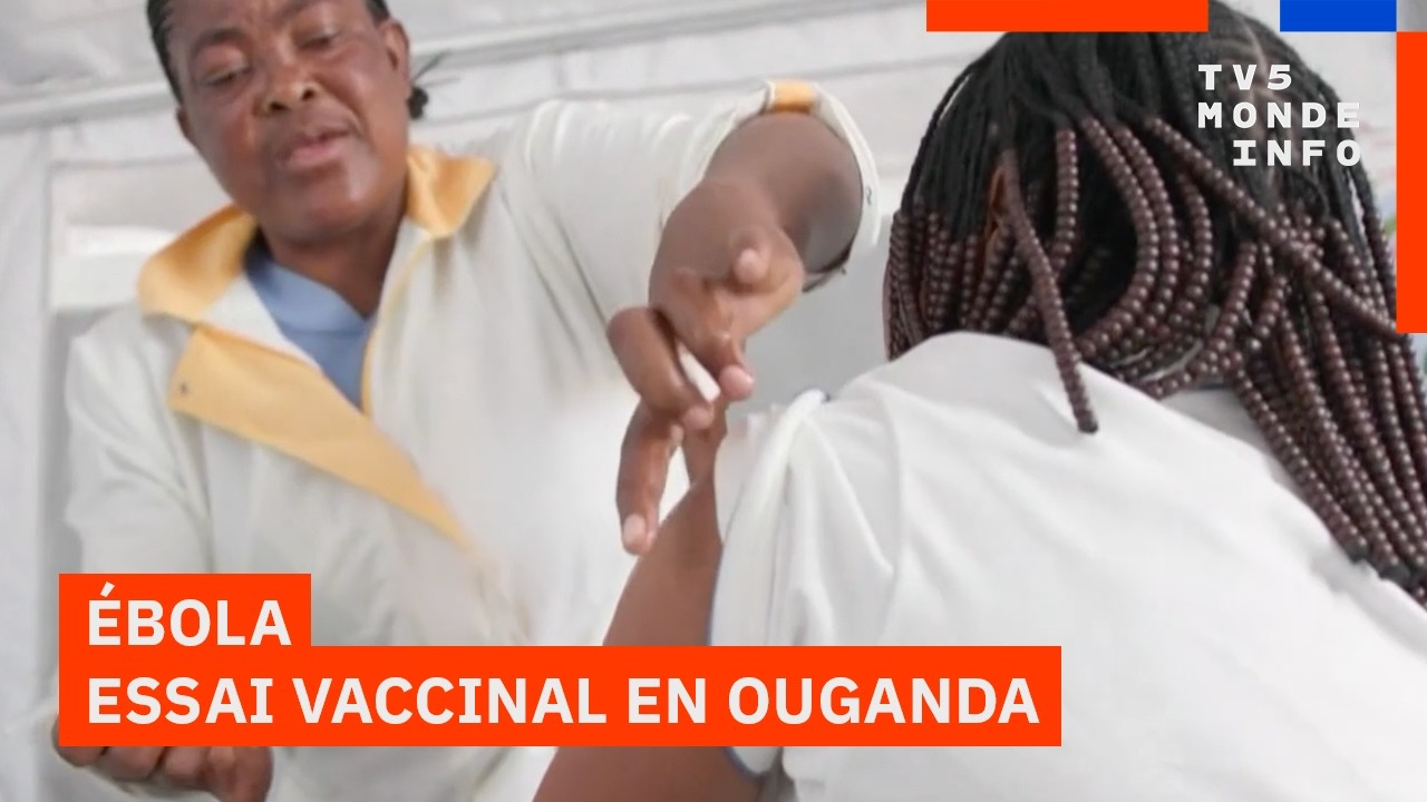Ébola : lancement d'essais cliniques pour un candidat vaccin contre la souche Bundibugyo en Ouganda