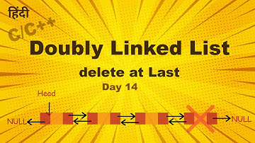 How to delete node from last in doubly linked list in c++ | Hindi