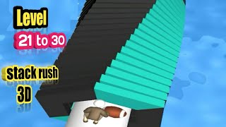Stack rush 3D - Gameplay walkthrough Level - (21to 30)| stack rush new update (ios & android) screenshot 4