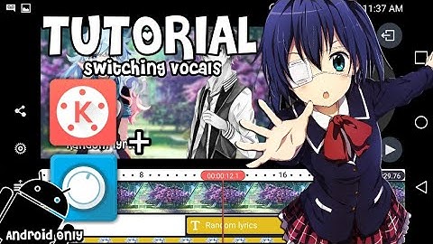 【Nightcore Tutorial】- HOW TO MAKE SWITCHING VOCALS ON ANDROID