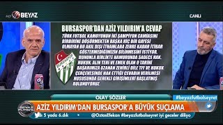 Ahmet Çakar, Bursaspor Şampiyonluğuna Laf Atan Aziz Yıldırıma Büyük Tepki Gösterdi